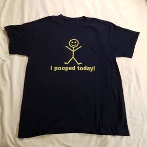 Stickman men's size large shirt I pooped today